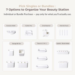 May include: White beauty station organizers, including an accessory holder, cushion tray, Q-tip dispenser, hook set, storage bin set, trays in S/M/L, and a lipstick/brush holder. Text reads "Pick Singles or Bundles: 7 Options to Organize Your Beauty Station."