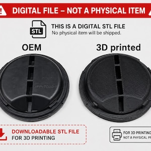 Puede incluir: Un archivo STL digital para impresión 3D, que muestra una comparación entre una pieza OEM y una versión impresa en 3D. Ambos son componentes negros, circulares y ventilados. El texto incluye: DIGITAL FILE - NOT A PHYSICAL ITEM, OEM, 3D printed.