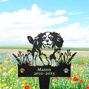 Custom Cavalier King Charles Spaniel Memorial Burial Stake, Metal Dog Garden Sign, Pet Loss Gift, Outdoor Yard Decoration, Pet Grave Marker