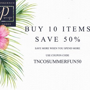 May include: A promotional graphic with a tropical theme. It features a pink hibiscus flower, green palm leaves, and text that reads "BUY 10 ITEMS SAVE 50%" and "TNCOSUMMERFUN50". The Tinkerco logo is in the upper left corner.