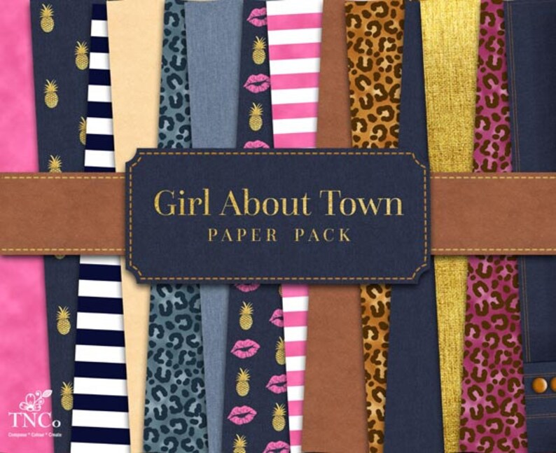 May include: A digital paper pack with 12 different patterns. The patterns include pink, blue, white, gold, and brown colors. The patterns include pineapples, lips, stripes, and animal print. The text "Girl About Town Paper Pack" is in the center of the image.
