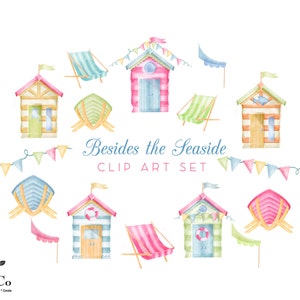 May include: A set of watercolour illustrations featuring beach huts, beach chairs, and flags. The illustrations are in a variety of colours, including pink, blue, green, and yellow. The text "Besides the Seaside CLIP ART SET" is included in the image.