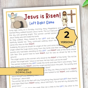 May include: A printable game sheet titled "Jesus is Risen! Left Right Game" with illustrations of an angel, Jesus, and a tomb. The text includes "Instant Download" and "2 Versions."