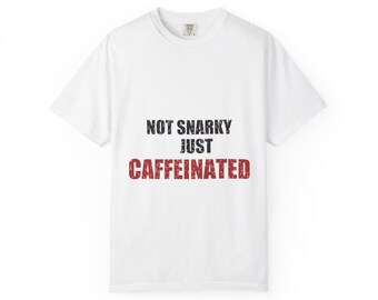 I'm Not Snarky Just Fully Caffeinated Nurse T-Shirt, Personalized RN CNA Gift, Medical Humor Tee, Nurses Week Apparel, Coffee Lover Gift for