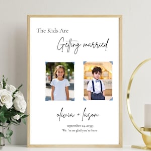 These Kids Are Getting Married Sign, The Night Before Welcome Sign, Wedding Rehearsal Dinner Welcome Sign, Kids Photo, Printable & Editable