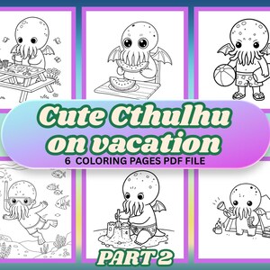 Süßer Cthulhu im Sommerurlaub (Teil 2): Super süße Cthulhu Ausmalbilder für Kinder und Erwachsene, gemütliche Zeit mit druckbarer und digitaler Kunst