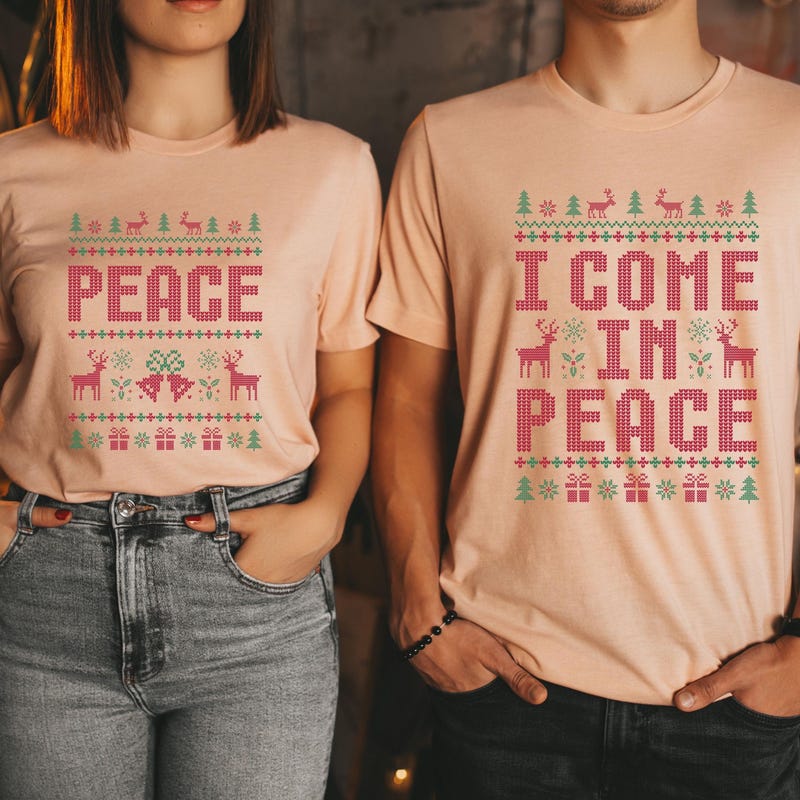 Pull De Noël Assorti « I Come In Peace I'm Peace » T-Shirt
