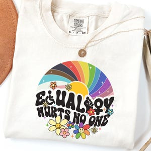 Equality Hurts No One Shirt, Black Lives Matter, Equal Rights, Pride Shirt, LGBT Shirt, Social Justice, Human Rights, Anti Racism, Gay Pride