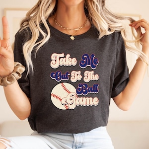 Take Me Out To The Ball Game Shirt, Classic Baseball Song Shirt, Sports Fan Tee, Game Day Shirt, Love Baseball Shirt, Baseball Mom Shirt