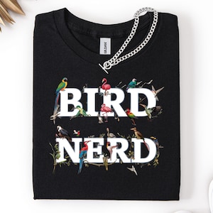Bird Nerd Shirt, Bird Lover Shirt, Funny Bird Watcher Shirt, Animal Lover Shirt, Gift for Bird Nerd, Bird Shirt, Shirt for Bird Watcher