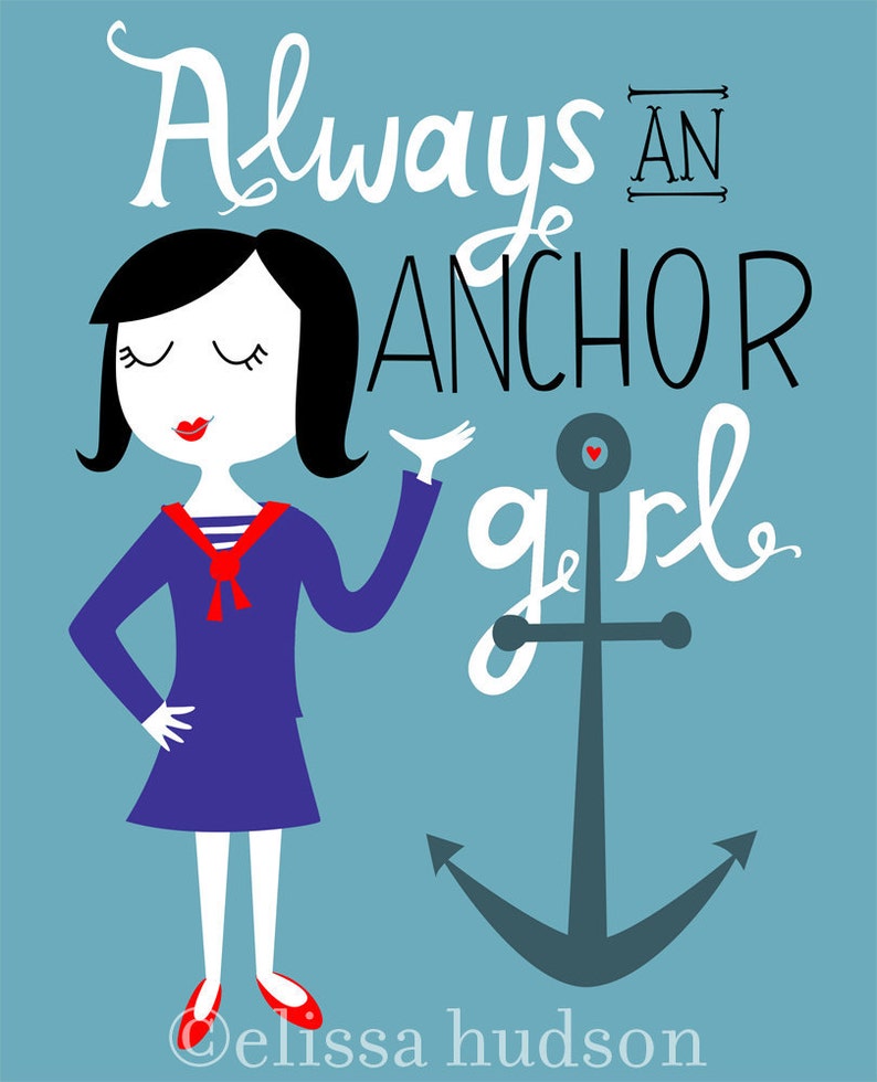 Always an Anchor Girl Print Etsy