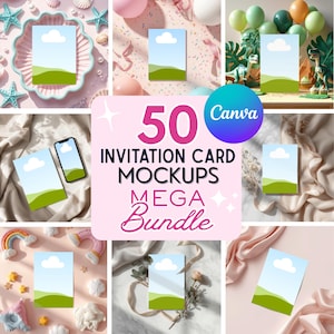 May include: A digital collection of 50 invitation card mockups featuring various scenes including seashells, balloons, dinosaur figures, fabric drapes, rainbows, and floral elements. The central text reads 50 INVITATION CARD MOCKUPS MEGA Bundle Canva.