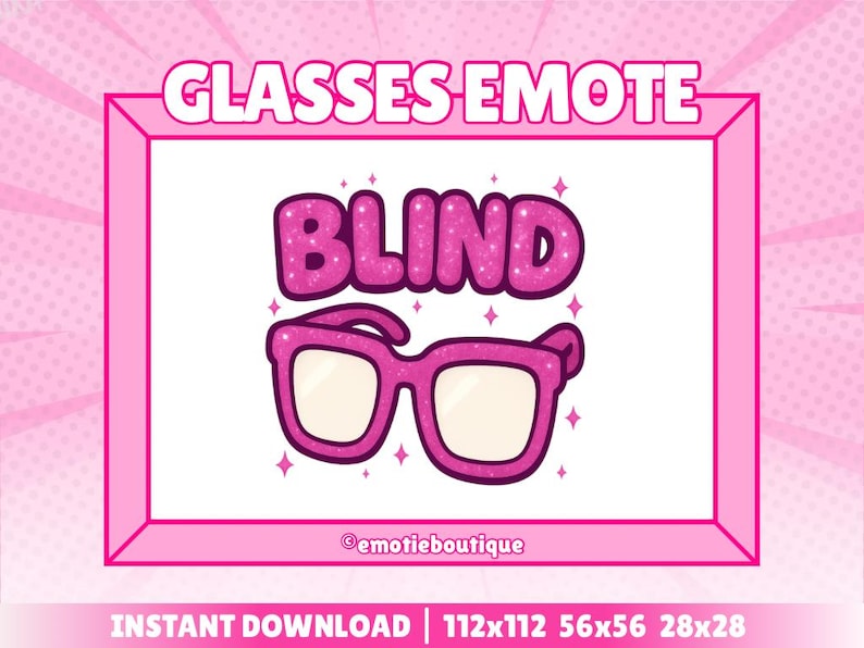 May include: Pink and white digital illustration of a pair of glasses with the word "BLIND" in sparkly pink letters above the glasses. The text "@emotieboutique" is below the glasses.