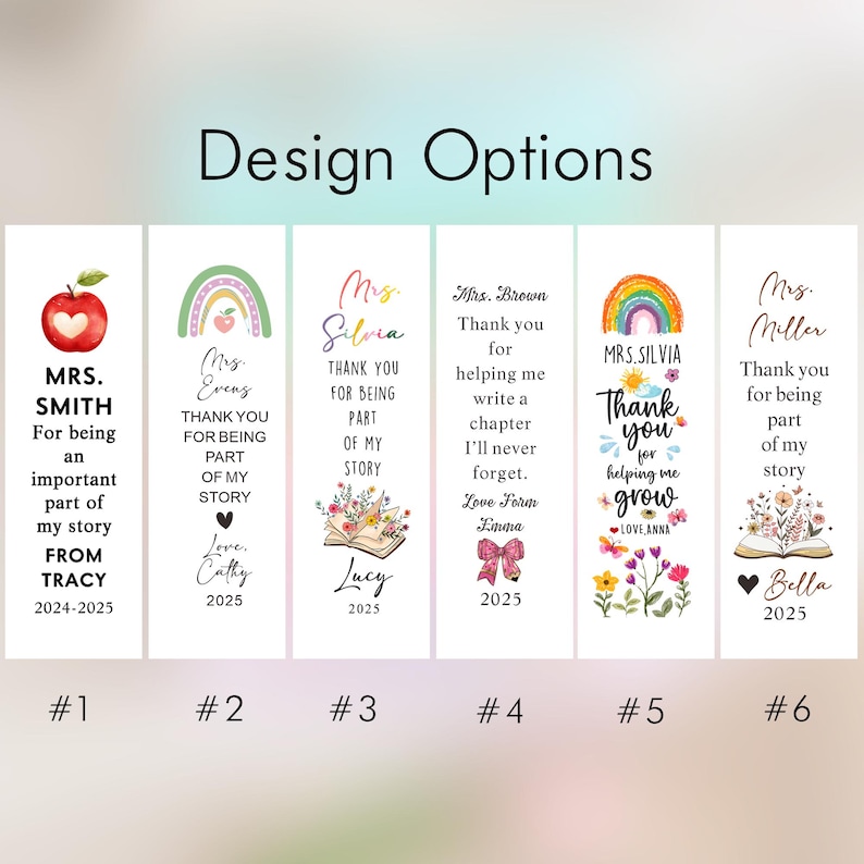 May include: A collection of six white bookmarks with various designs and text. Each bookmark features a different design, including an apple, rainbow, flowers, and bows. The text includes phrases like "Thank you for being part of my story."