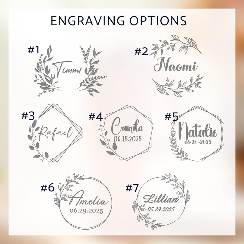 May include: Image showcasing engraving options with names and dates. Designs include floral wreaths and geometric frames. Names like Timmi, Naomi, Rafael, Camila, Natalie, Amelia, and Lillian are displayed with dates such as 06.15.2025 and 06-28-2025.
