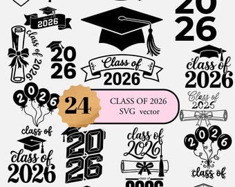 Class of 2026, SVG Bundle, Senior 2026 Graduation, Cap PNG, Boho Grad Clipart, Cricut, 2026 Senior Mom, senior 2026 shirt, Digital Cut Files