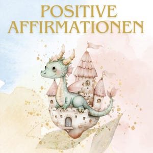 25 Affirmationskarten für Kinder (PDF)| Mutmachkarten zum ausdrucken | Achtsamkeit & Positive Glaubenssätze | Growth Mindset | Inspirierend