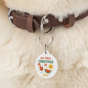 My First Christmas in July Pet Tag - Fun Holiday Pet ID Tag, Dog or Cat Tag for Summer Celebrations, Unique Gifts for Pet Owners