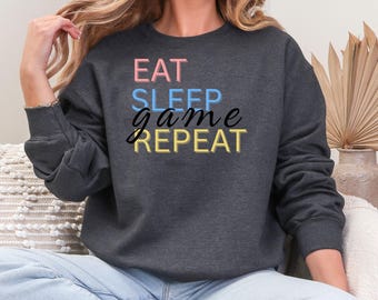 Eat Schlaf Spiel wiederholen Sweatshirt, Gamer Shirt, Hobby Shirt, Spiel-Modus an, lustiges Gamer Shirt, perfektes Geschenk für Gamer, Videospiel-Shirt,