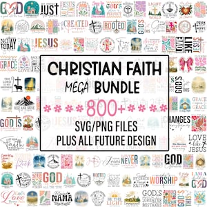 Może przedstawiać: Obraz przedstawiający mega pakiet plików SVG i PNG o tematyce wiary chrześcijańskiej. Centralny tekst brzmi "CHRISTIAN FAITH MEGA BUNDLE 800+ SVG/PNG FILES PLUS ALL FUTURE DESIGN". Obraz otoczony jest grafiką i frazami religijnymi.