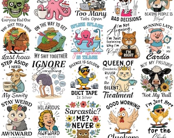 Funny Sarcastic Sublimation Png Bundle, Funny Animals Sayings, Adult humor quotes, Funny Sarcastic T-shirt Commercial Use Digital File