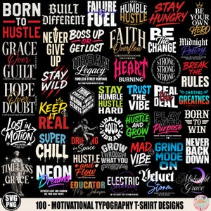 May include: A collection of 100 motivational typography designs in various fonts and colors, including phrases like "Hustle," "Grace," and "Never Back Down." The designs are set against a black background.