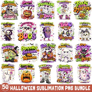 May include: A collection of 50 Halloween-themed sublimation PNG designs. Each design features colorful illustrations of spooky characters like ghosts, skeletons, pumpkins, and bats, with playful text phrases. The designs are perfect for creating festive apparel and accessories.
