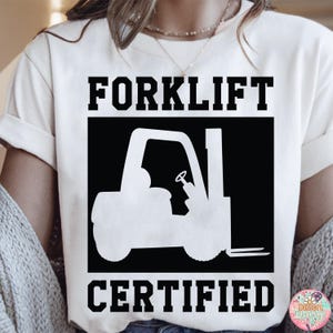 forklift Certified Shirt Design, Forklift PNG Digital Download File, Funny Meme shirt, Forklift Operator TShirt, Driver Shirt PNG