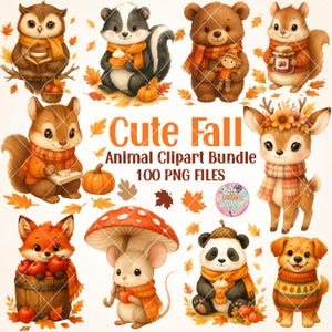 May include: A collection of cute fall animal clipart. The image features an owl, skunk, bear, squirrel, fox, mouse, panda, deer, and dog, all wearing scarves and sweaters. The text reads "Cute Fall Animal Clipart Bundle 100 PNG Files."