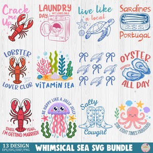 May include: A set of 13 whimsical sea-themed SVG designs. The designs feature illustrations of a lobster, a washing machine, a turtle, sardines, an oyster, a jellyfish, cowboy boots, and an octopus. Text includes "Crack me Up", "Laundry Day", and "Vitamin Sea".