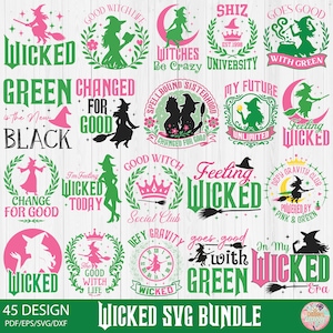 May include: A set of 45 witch-themed SVG designs in green and pink. The designs feature phrases such as "Wicked," "Good Witch Life," and "Defy Gravity," alongside witch silhouettes and broomsticks. The text "Wicked SVG Bundle" is also included.