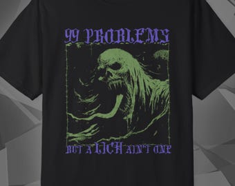 99 Problems Horror Shirt | D&D RPG Monster Graphic Tee | Tabletop Gamer Gift