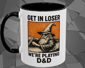 Get In Loser D&D Mug | Dungeons and Dragons Coffee Cup | RPG Gamer Gift