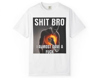 Casi me importa un carajo... Camiseta divertida con meme - Camiseta con humor sobre la pudrición cerebral - Camiseta viral en internet - Camiseta con gráficos fáciles de identificar