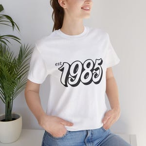Vintage &#39;est 1985&#39; Unisex Jersey Tee, Born in 1985, 40th birthday tshirt, 40th birthday gift,