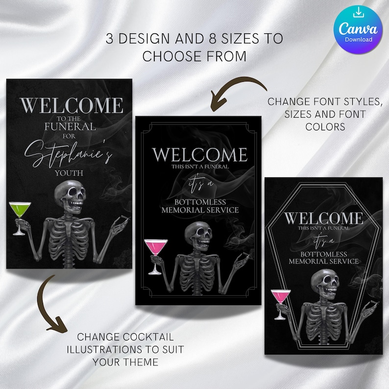 May include: Three black posters with skeleton illustrations holding cocktails. Text includes "Welcome" and "Bottomless Memorial Service." The image also states "3 design and 8 sizes to choose from."