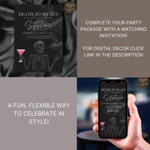 May include: Black invitation card with the text "Death to my 20's" and a skeleton illustration holding a cocktail. The invitation includes the name "Stephanie" and event details. A smartphone displays the same design.