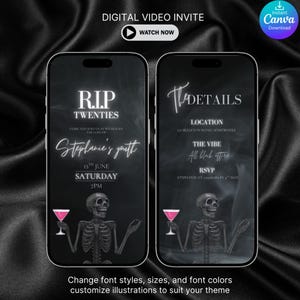 May include: Digital video invitation on two smartphones. The left screen reads "R.I.P. Twenties" with event details and a skeleton holding a pink cocktail. The right screen displays event details, including location and RSVP information, with a skeleton holding a pink cocktail.