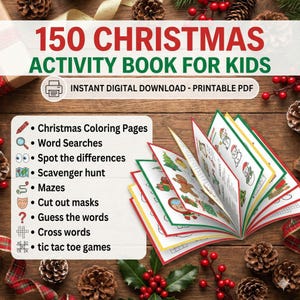 Puede incluir: Un libro de actividades navideñas para niños con 150 páginas. La portada dice "150 Christmas Activity Book for Kids". Incluye páginas para colorear, búsquedas de palabras, laberintos y más. Descarga digital instantánea en formato PDF.