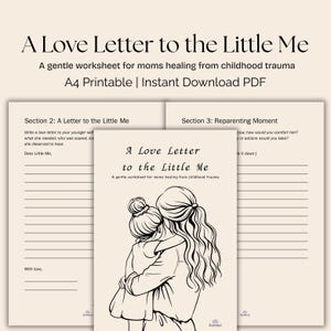 Hoja de trabajo para la sanación del niño interior para mamás: Diario de recrianza, Carta a mi pequeño yo, Reflexión tierna (PDF)