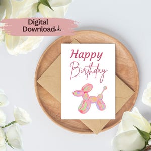 Ballon Hund Geburtstagskarte - Druckbare Download - Ballon Tier Geburtstagswünsche