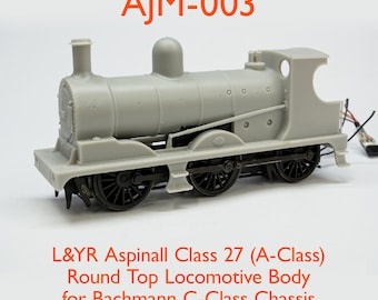 L&YR Aspinall Class 27 'A' Class Round Top Locomotive Body Kit OO Gauge – 3D Printed Resin Model for Bachmann C Class Chassis