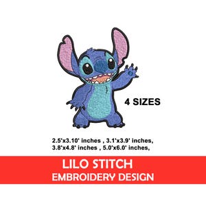 May include: An embroidered design of the character Stitch in shades of blue, with pink accents on the ears. The design includes the text "4 SIZES" and size measurements in inches. The text "LILO STITCH EMBROIDERY DESIGN" is also included.