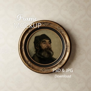 May include: A round framed portrait of a man with a long beard and hat. The frame is gold with ornate detailing. The text "Frame Mockup" is at the top, and "PSD & JPG Download" is at the bottom.