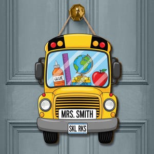 Personalized School Bus Teacher Sign: Custom Classroom Door Plaque
