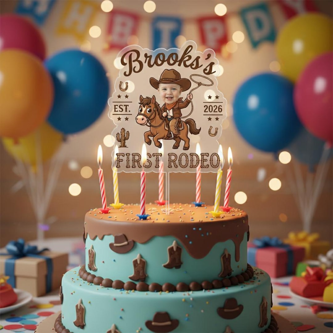 First Rodeo Photo Cake Topper, Personalized Cowboy Birthday Acrylic ...
