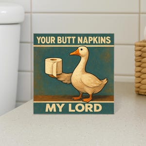 Lustige Gans Badezimmer Schild, Butt Servietten My Lord Art, Mittelalter Humor Toilettendekor, rustikales Badezimmer Wandschild, lustiges Dekor