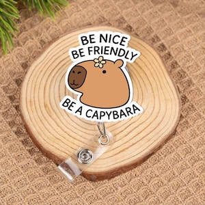 Bobine de badge Soyez un capybara, porte-carte d'identité drôle Chill Vibes, clip de travail animal mignon, badge d'humeur détendue, cadeau pour collègues ou vétérinaires