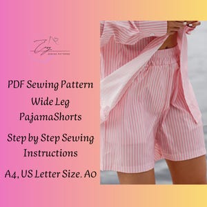 Op de afbeelding: Roze en wit gestreepte pyjamashorts met een wijde pijp. De afbeelding bevat ook de tekst "PDF Sewing Pattern Wide Leg Pajama Shorts Step by Step Sewing Instructions A4, US Letter Size. AO."