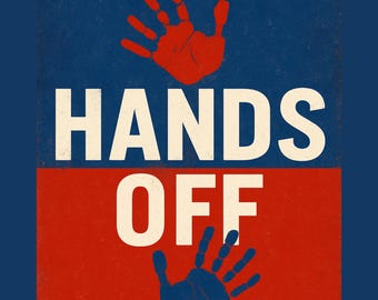 Cartello di protesta "Mani lontane" - Poster patriottico con impronte di mani rosse, bianche e blu - Download digitale